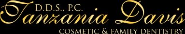 Tanzania Davis, DDS, PC - Cosmetic & Family Dentistry